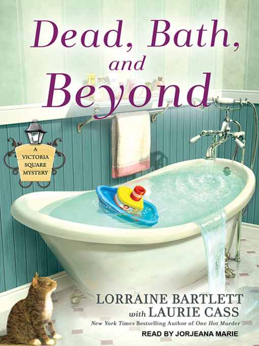 Title details for Dead, Bath and Beyond by Lorraine Bartlett - Available